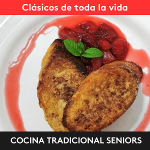 Clásicos de toda la vida - Curso cocina tradicional para Seniors